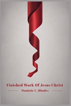 Paperback Finished Work Of Jesus Christ Book