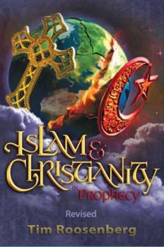 Paperback Islam and Christianity in Prophecy Book