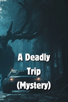Paperback A Deadly Trip (Mystery) Book