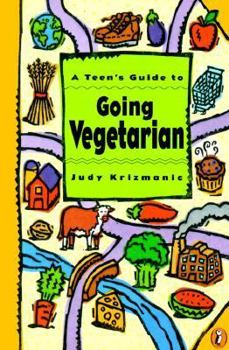 Paperback A Teen's Guide to Going Vegetarian Book