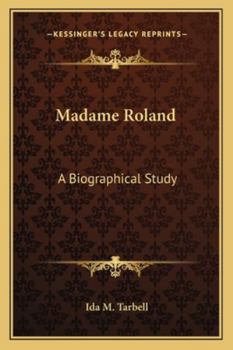 Paperback Madame Roland: A Biographical Study Book