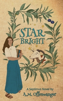 Star Bright - Book #4 of the Septimus