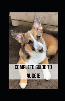 Paperback Complete Guide to Auggie Book