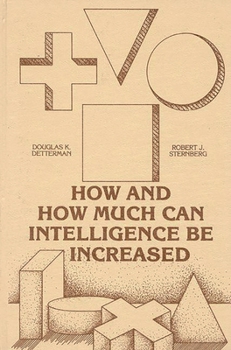 Hardcover How and How Much Can Intellegence Be Increased Book