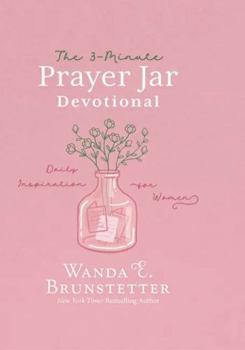 The 3-Minute Prayer Jar Devotional: Daily Inspiration for Women