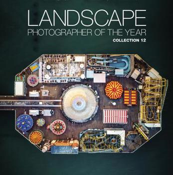 Hardcover Landscape Photographer of the Year: Collection 12 Book