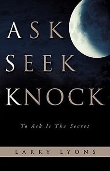 Paperback Ask Seek Knock Book