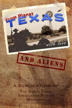 Paperback From Planet Texas,: With Love and Aliens Book