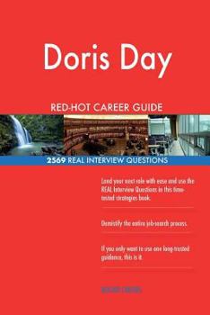 Paperback Doris Day RED-HOT Career Guide; 2569 REAL Interview Questions Book