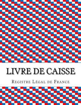 Paperback Livre de caisse [French] Book
