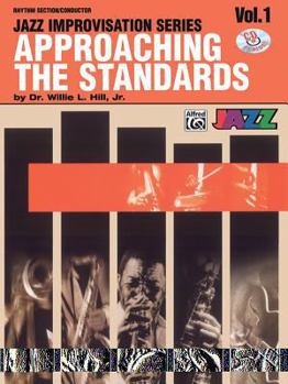Paperback Approaching the Standards, Vol 1: Rhythm Section / Conductor, Book & CD [With CD] Book