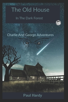 Paperback The Old House: In The Dark Forest Book