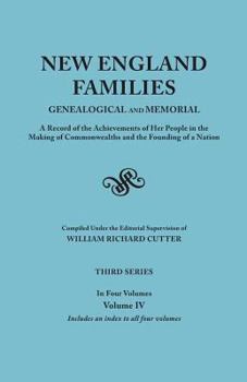 Paperback New England Families: Genealogical and Memorial. a Record of the Achievements of Her People in the Making of Commonwealths and the Founding Book