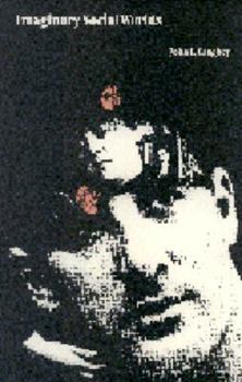 Hardcover Imaginary Social Worlds: A Cultural Approach Book