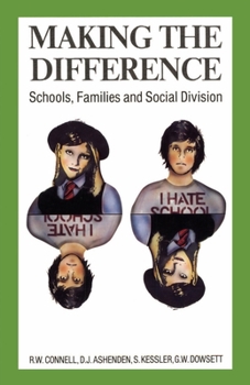 Paperback Making the Difference: Schools, Families and Social Division Book