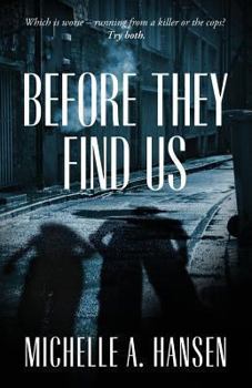 Paperback Before They Find Us Book