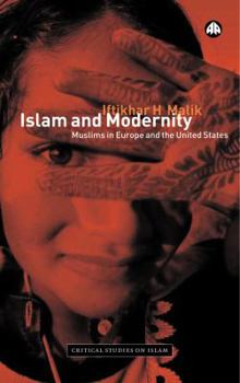 Paperback Islam and Modernity: Muslims in Europe and the United States Book