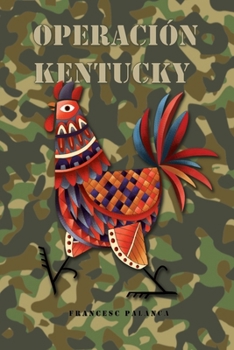 Paperback Operación Kentucky: Proyecto Aviar II [Spanish] Book