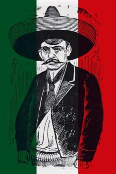 Paperback Emiliano Zapata - Daily Journal Notebook: Mexican Revolution Book