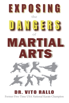 Paperback Exposing the Dangers of Martial Arts: Mortal Enemies: Martial Arts and Christianity Book