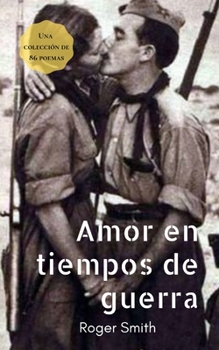 Paperback Amor en tiempos de guerra [Spanish] Book