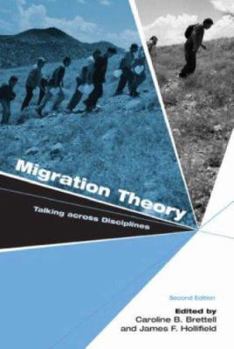 Paperback Migration Theory: Talking across Disciplines Book