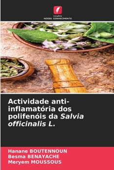 Paperback Actividade anti-inflamatória dos polifenóis da Salvia officinalis L. [Portuguese] Book