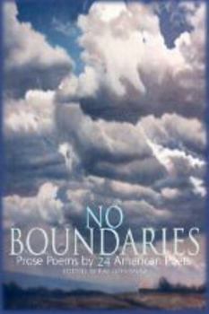 Paperback No Boundaries: Prose Poems by 24 American Poets Book