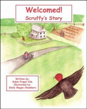 Paperback Welcomed: Scruffy's Story Book