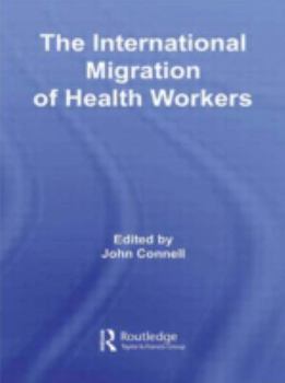 Hardcover The International Migration of Health Workers Book
