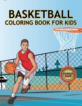 Basketball Coloring Book For Kids