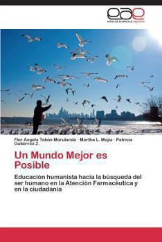 Paperback Un Mundo Mejor es Posible [Spanish] Book