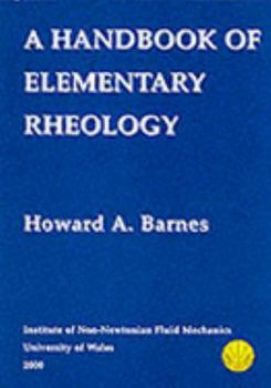 Paperback Handbook of Elementary Rheology Book