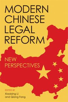 Modern Chinese Legal Reform: New Perspectives - Book  of the Asia in the New Millennium