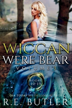 Paperback Wiccan-Were-Bear Volume Three: Books 10 - 13 Book