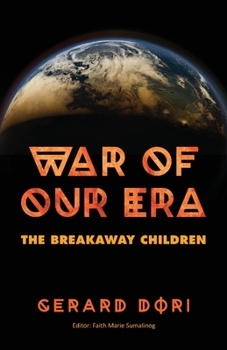 Paperback War of Our Era: The Breakaway Children Book