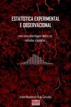 Paperback Estat stica Experimental E Observacional: Uma Nova Abordage [Portuguese] Book