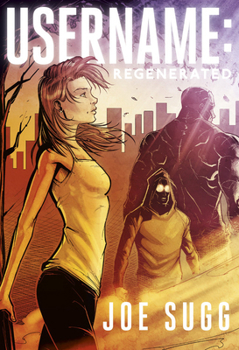 Username: Regenerated - Book #2 of the Username