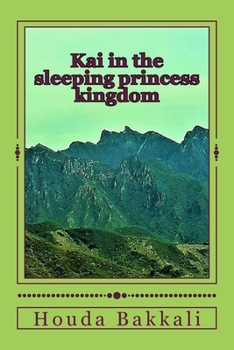 Paperback Kai in the Sleeping Princess Kingdom Book