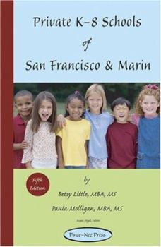 Paperback Private K-8 Schools of San Francisco & Marin Book