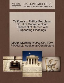 California v. Phillips Petroleum Co. U.S. Supreme Court Transcript of Record with Supporting Pleadings
