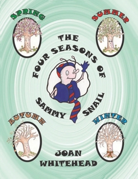 Paperback The Four Seasons of Sammy Snail Book