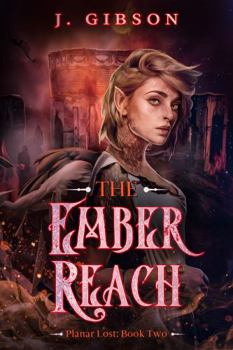 Paperback The Ember Reach: Planar Lost: Book Two Book