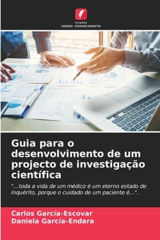 Paperback Guia para o desenvolvimento de um projecto de investigação científica [Portuguese] Book