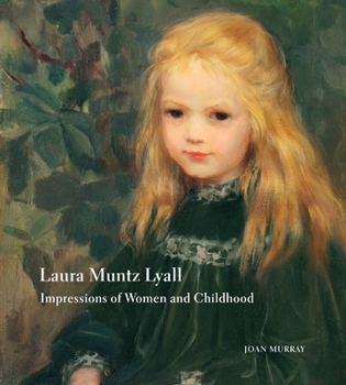 Hardcover Laura Muntz Lyall: Impressions of Women and Childhood Book