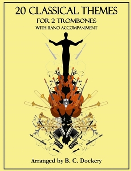 Paperback 20 Classical Themes for 2 Trombones with Piano Accompaniment Book