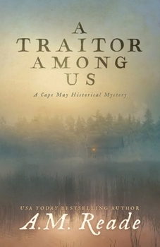 Paperback A Traitor Among Us: A Cape May Historical Mystery Book