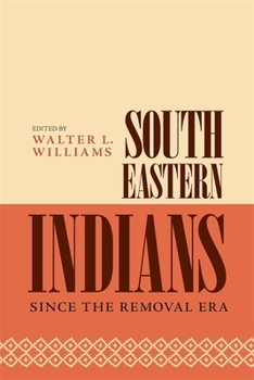 Paperback Southeastern Indians Since the Removal Era Book