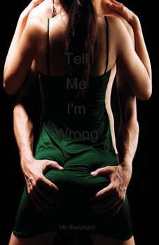 Paperback Tell Me I'm Wrong Book