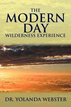 Paperback The Modern Day Wilderness Experience Book